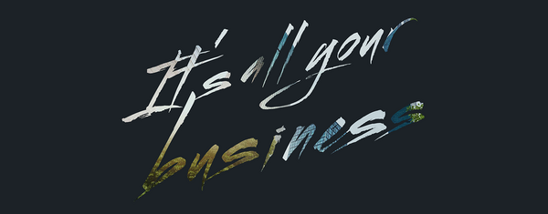 すべて、我が事。~It’s all your business~